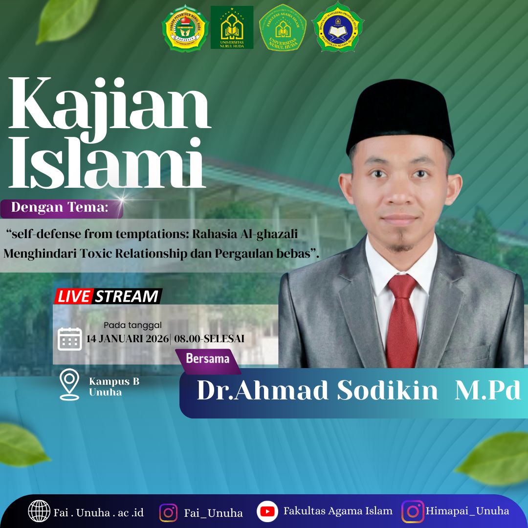 Kajian Islami: “Self-defense From Temptations: Rahasia Al-ghazali Menghindari Toxic Relationship dan Pergaulan Bebas”.